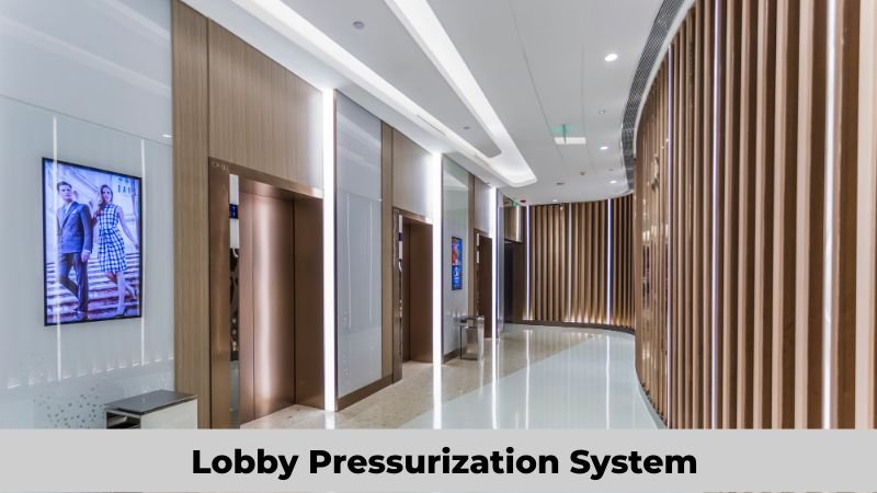 Lobby Pressurization