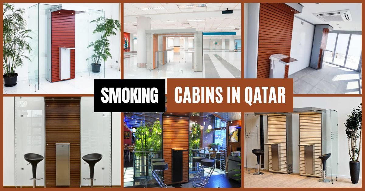 What Are Smoking Cabins in Qatar and How They Benefit Businesses